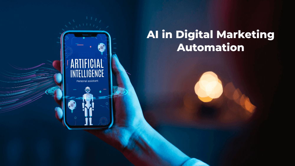 The Role of Artificial Intelligence in Digital Marketing Automation